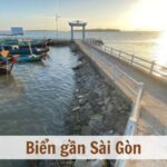 Top 10 địa điểm du lịch biển gần Sài Gòn bạn nên ghé thăm