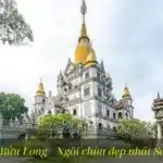 Chùa Bửu Long - Ngôi chùa đẹp nhất Sài Gòn bạn nên ghé thăm